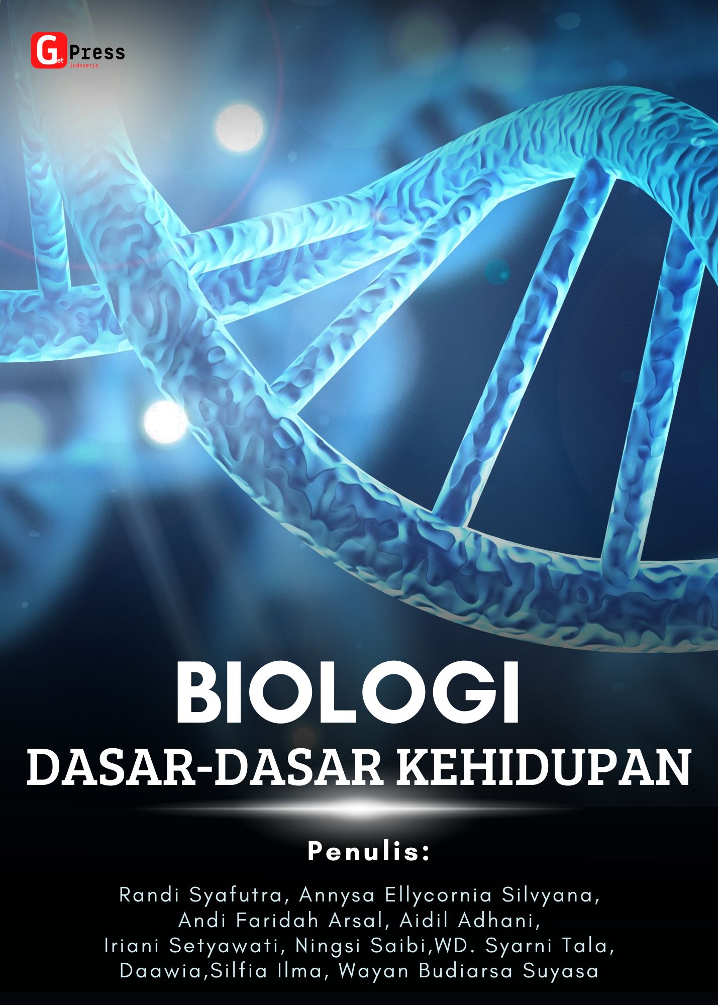 Biologi: Dasar-Dasar Kehidupan